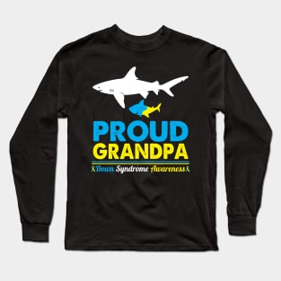 Sharks Swim Together Proud Grandpa Down Syndrome Awareness Long Sleeve T-Shirt